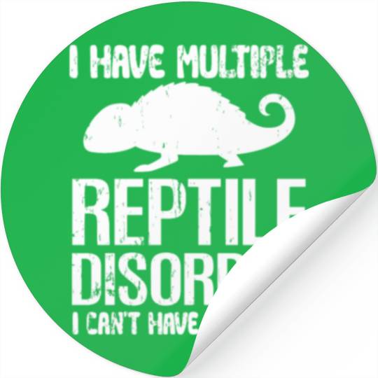 Funny Reptile Disorder Lizard Owner Animal Lover Stickers