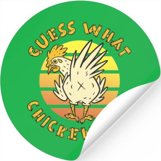 Funny Guess What Chicken Butt Farmer Joking Stickers