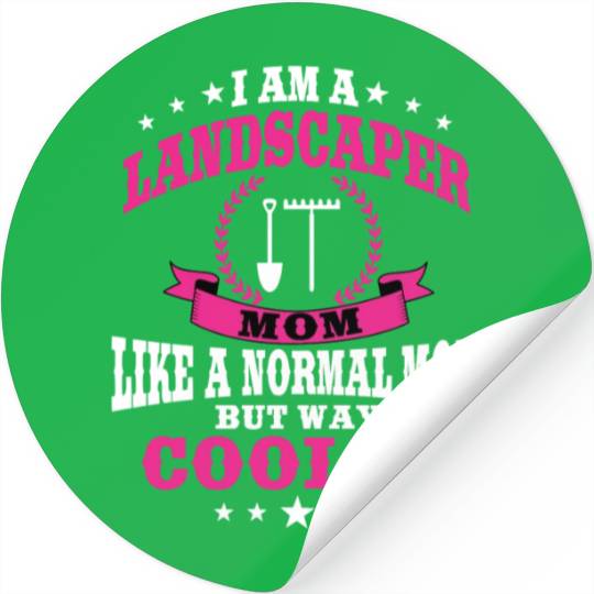 Funny Landscaper Mom Gardener Mother's Day Stickers