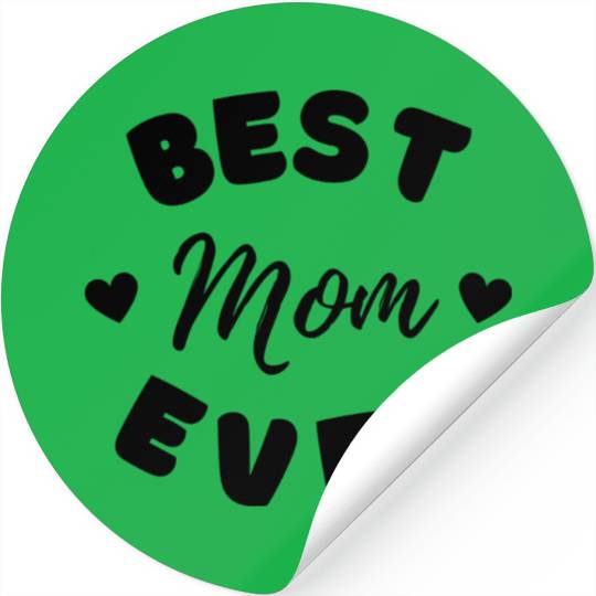 Best mom ever Stickers