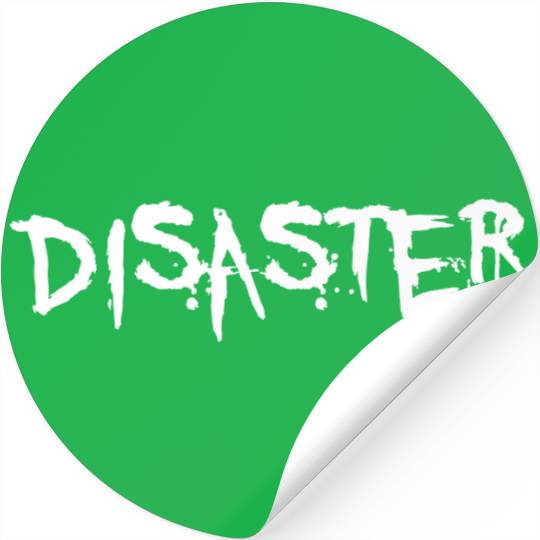 Disaster - Gothic Stickers