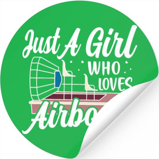Just A Girl Who Loves Airboats Propeller Swamp Hyd Stickers
