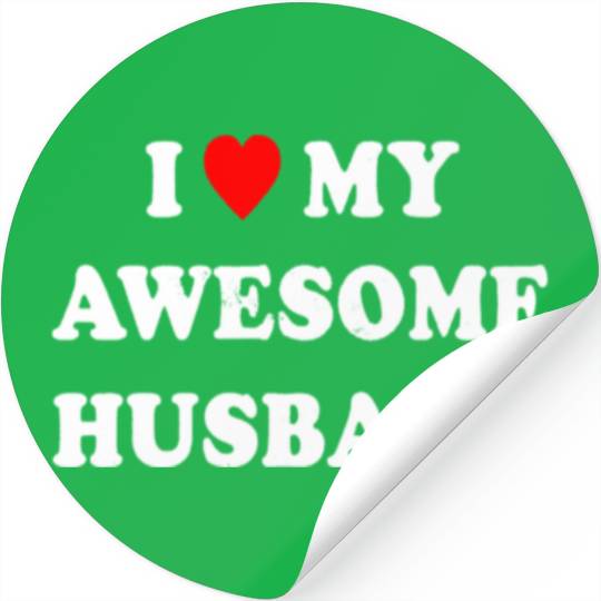 I Love My Awesome Husband Wife Just Married Stickers
