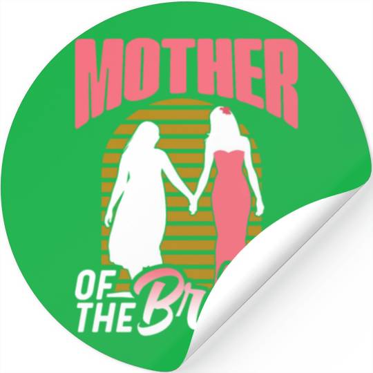 Mother Of The Bride Bachelorette Party Wedding Stickers