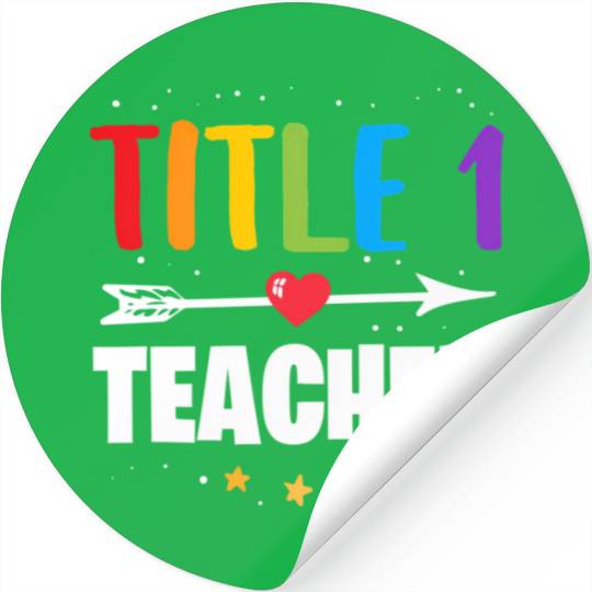 Title One 1 Teacher Back To School Kindergarten Pr Stickers