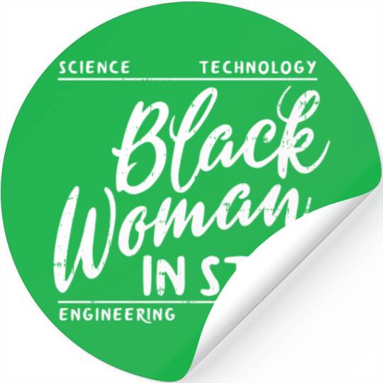Black In Stem Science Math African Melanin Stickers