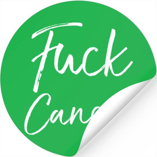 Fuck Cancer Quote Accessories Fuck Cancer Stickers