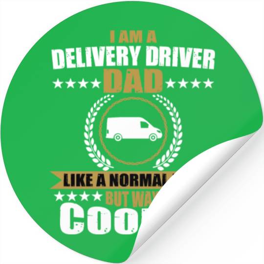 Funny Delivery Driver Dad Fathers Day Stickers
