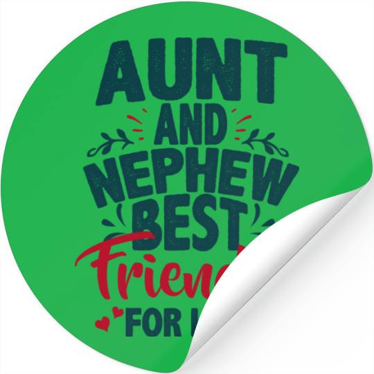 Aunt And Nephew Best Friends Stickers