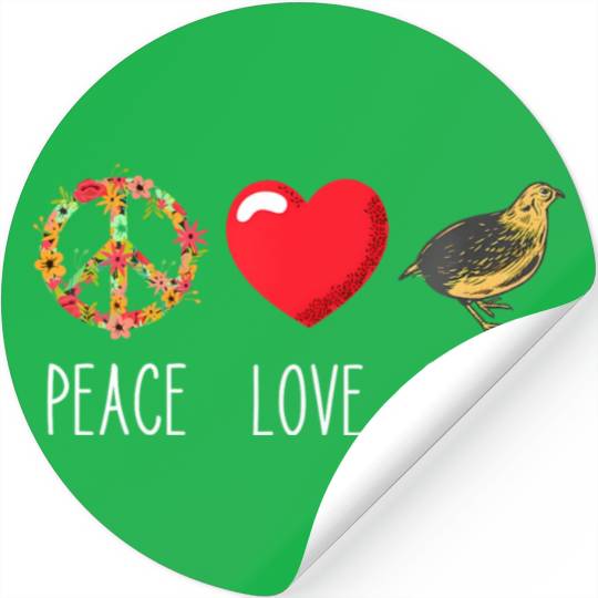 Quail Love Peace Quail Birds Lover Japanese Quail Stickers
