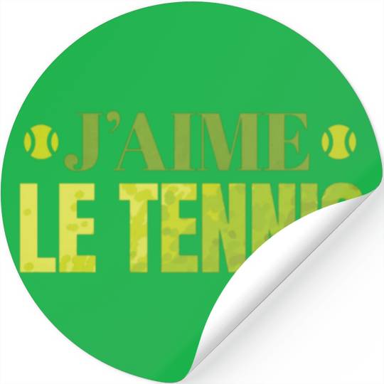Jaime Le Tennis Tennis Is My Favorite Sport Stickers