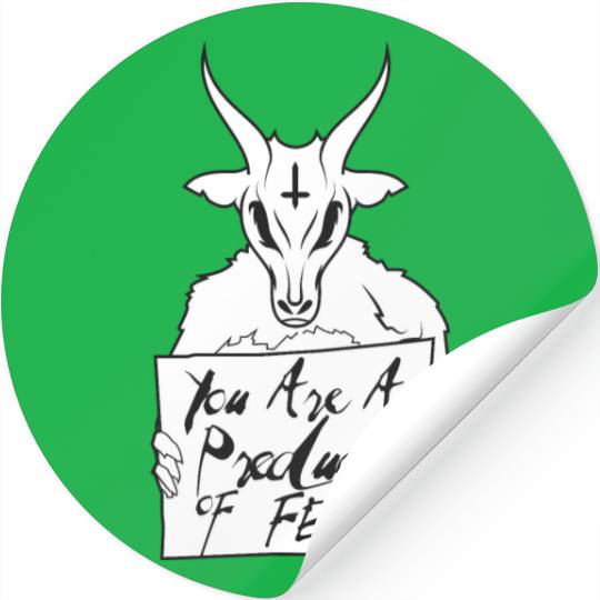 You'Re A Product Of Fear Baphomet Goat Satanic Luc Stickers