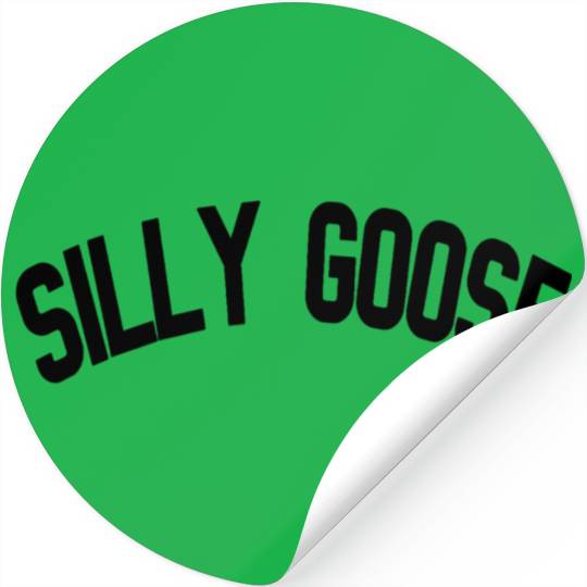 Silly Goose Stickers