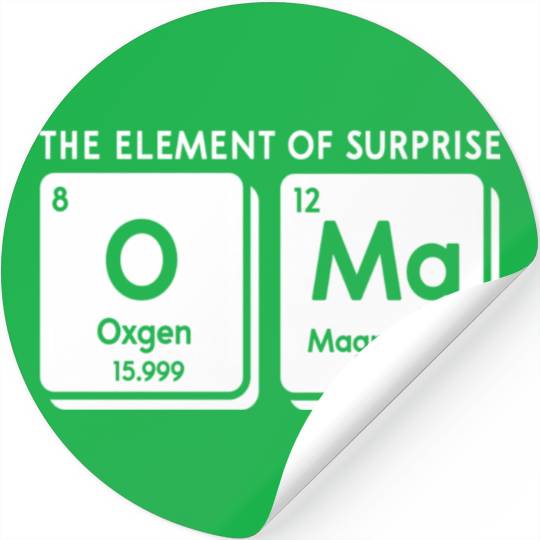 Periodic Table Omg The Element Of Surprise Science Stickers