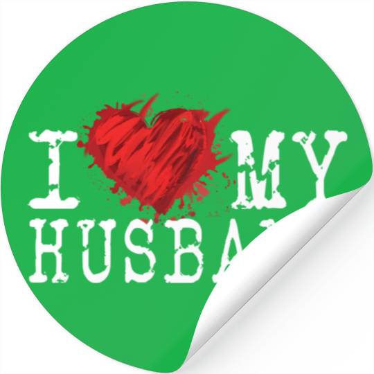 I Love My Husband Awesome Style Husband Love Stickers