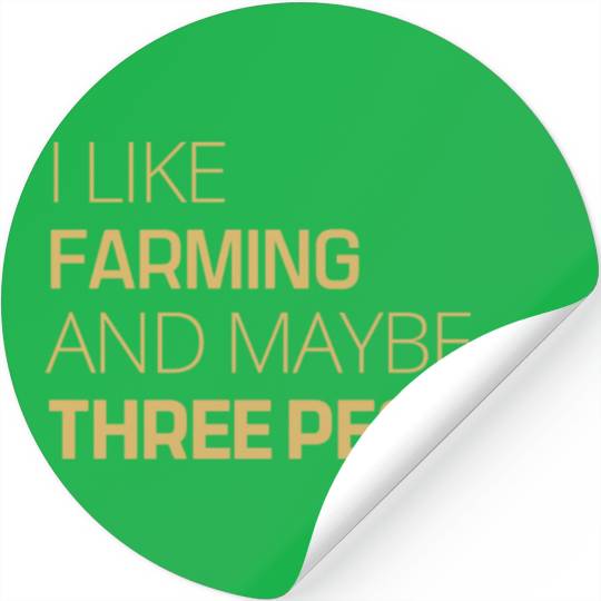 awesome i like farming Stickers