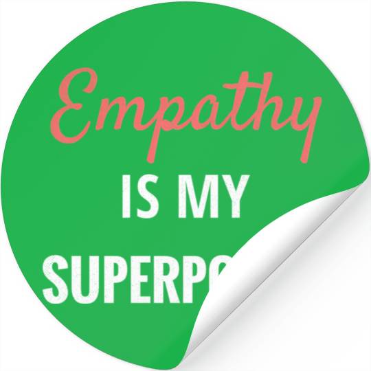 Empathy Is My Superpower Introvert Empathical Empa Stickers