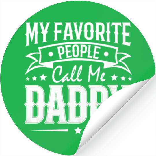 Wo My Favorite People Call Me Daddy Vintage Stickers