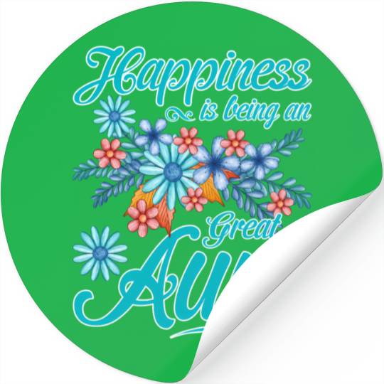 Happiness Is Being An Great Aunt Mother'S Day Stickers