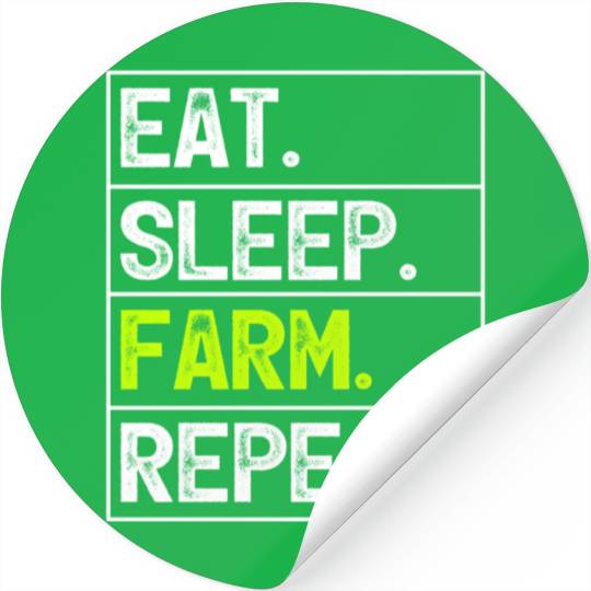 Farmer Farming Eat Sleep Farm Repeat Stickers