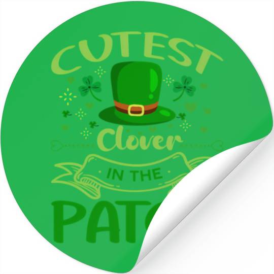 Cutest Clover In The Patch St PatricDay Stickers