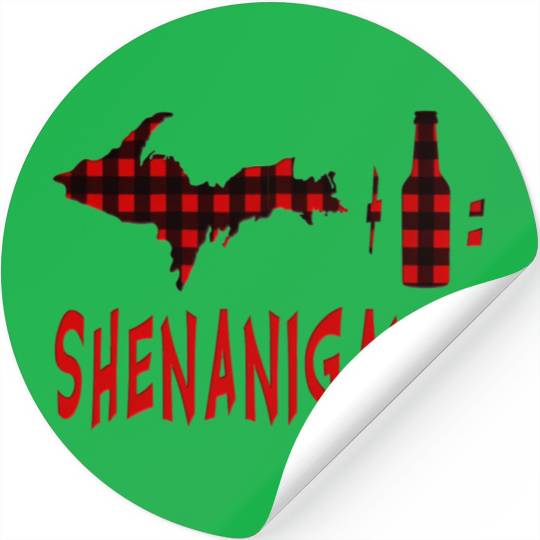 Up Drink Beer Wine Shenanigans Upper Peninsula Cam Stickers