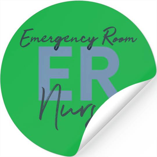 Er Nurse Emergency Room Nurse Registered Nurse Stickers