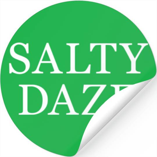 Salty Daze Stickers