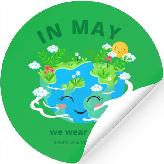 MENTAL HEALTH MATTERS We Wear Green Stickers