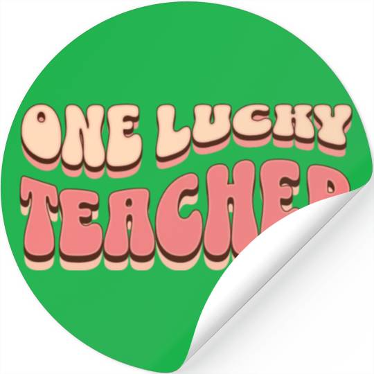 One lucky teacher Stickers