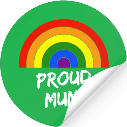 Proud LGBT Mum Love Fun Mothers Day Gay Pride Mont Stickers