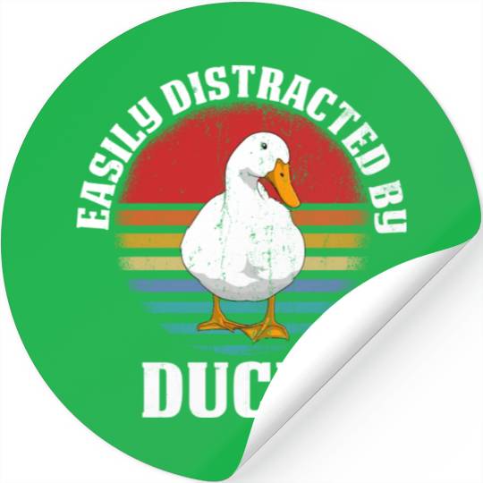 Easily Distracted By Ducks Duck Lover Stickers