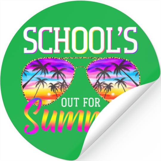 Last Day Of School Schools Out For Summer Teacher Stickers