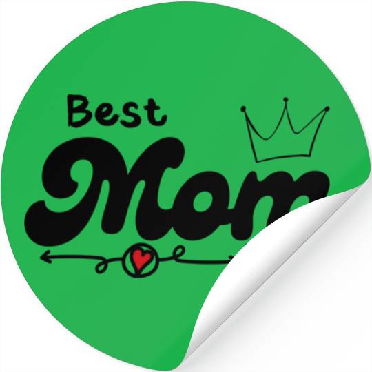 Best Mom Ever happy, mother's day gift 2023 Stickers