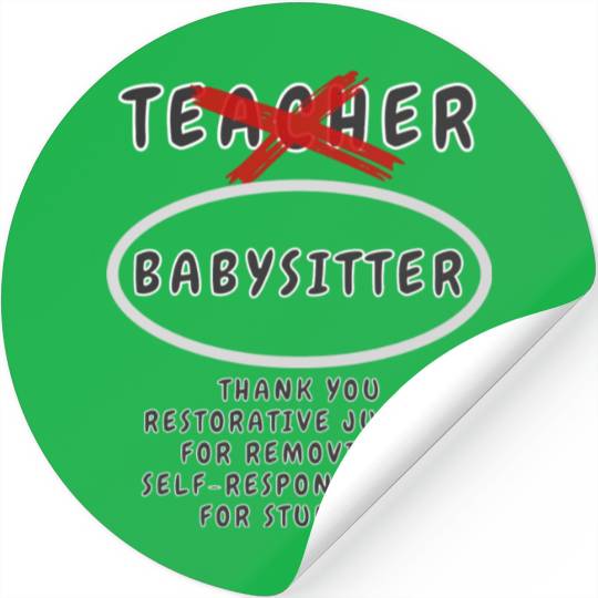 Teacher Aka Babysitter Stickers