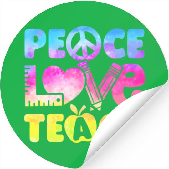 Teacher Peace Love Teach First Day Back To School Stickers
