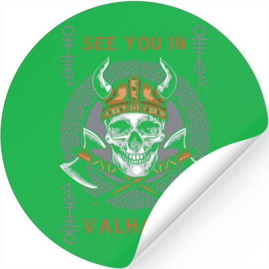 See You In Valhalla Stickers