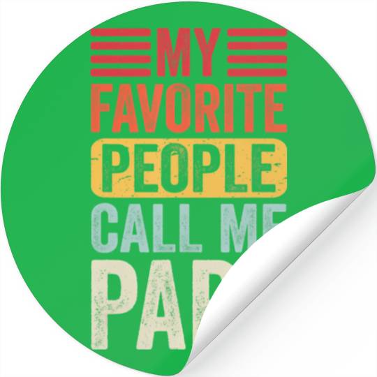 My Favorite People Call Me Papa Retro Funny Dad Fa Stickers