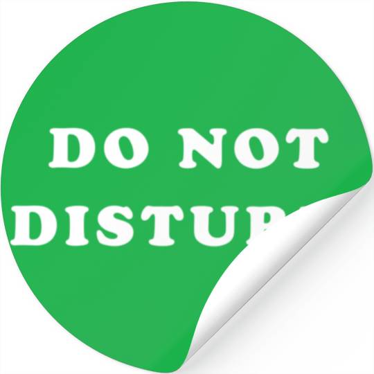 Do Not Disturb Stickers