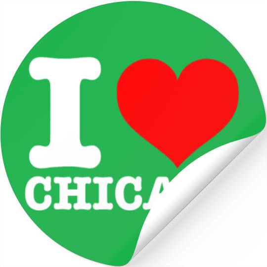 Chicago - I Heart Chicago - I Love Chicago Stickers