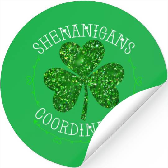 Shenanigans Coordinator Teacher St Patric Day Stickers