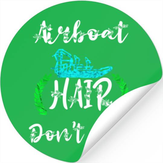 Airboat Hair Don'T Care Swamp Hydroplane Fanboat Stickers