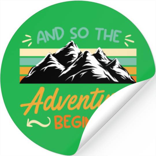 And so the Adventure begins Wanderlust Wanderer Stickers