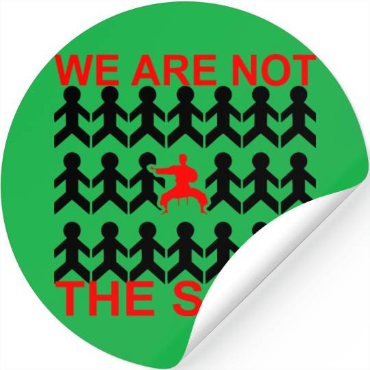 MMA Martial Arts Karate We Are Not The Same © Stickers