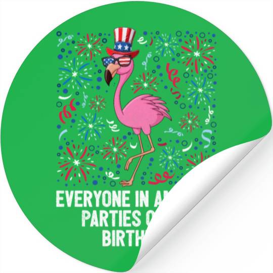 4th Of July Everyone In America Flamingo US Stickers