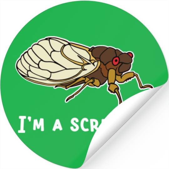 Cicada Song Funny Cicada Invasion I m A Screamer Stickers