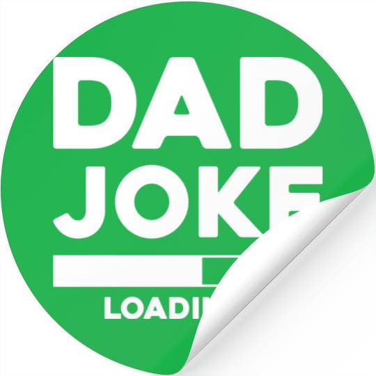 Dad Joke Loading Stickers