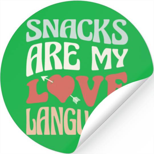 Snacks are my Love Language Funny Snack Lovers Stickers