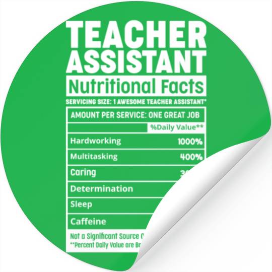 Teacher Assistant Nutritional Fact Teacher Element Stickers