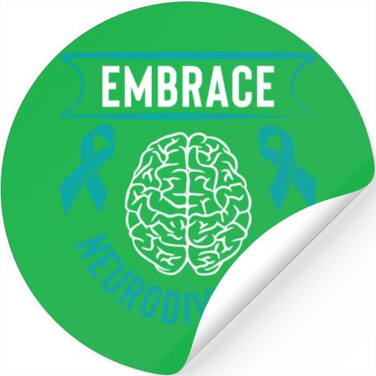 Embrace neurodiversity Stickers